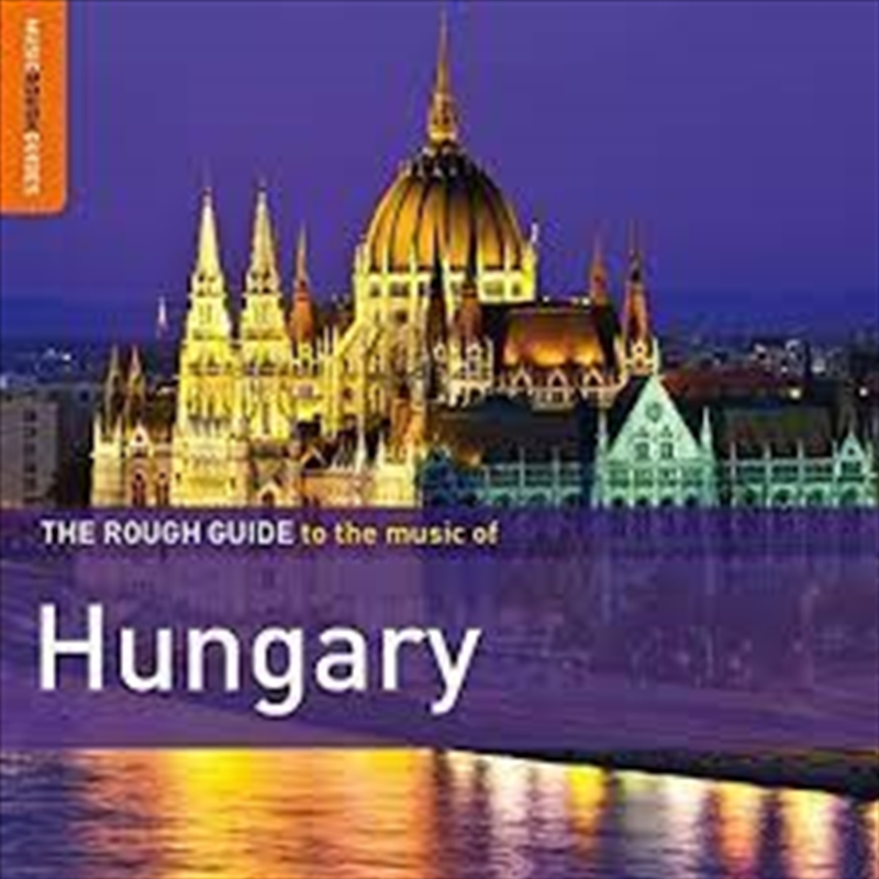 The Rough Guide To The Music Of Hungary/Product Detail/World