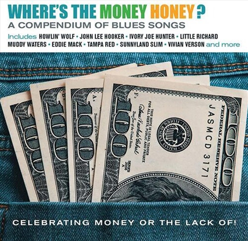 Wheres The Money Honey: Compen/Product Detail/Blues