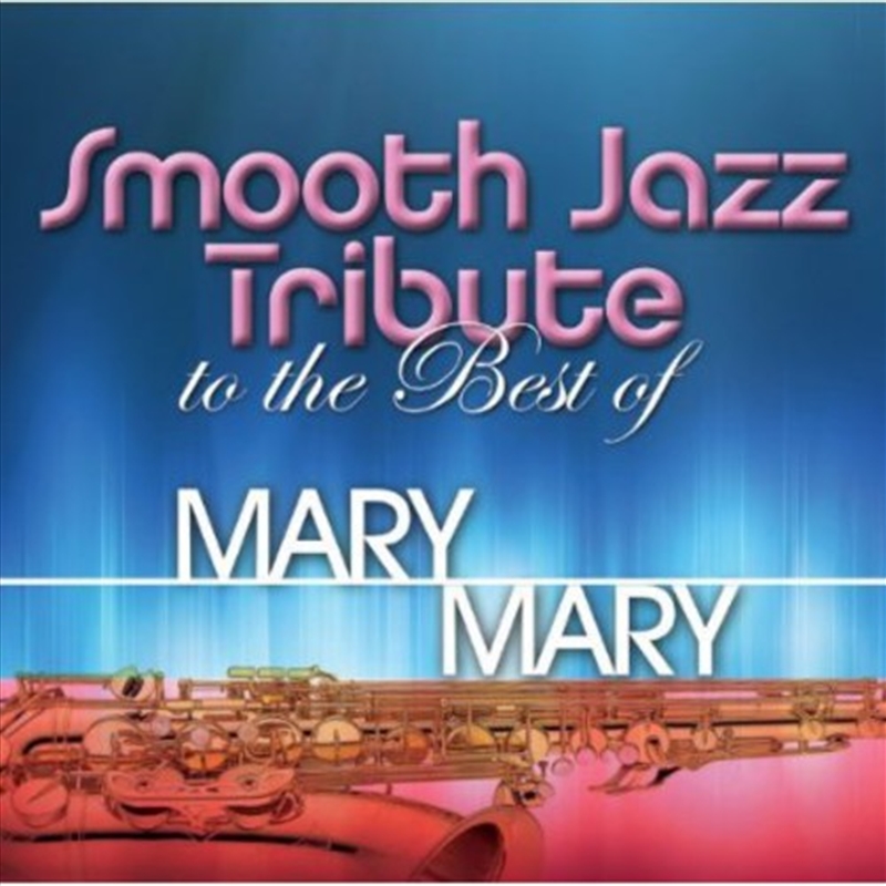 Smooth Jazz Tribute To Mary Mary/Product Detail/Jazz