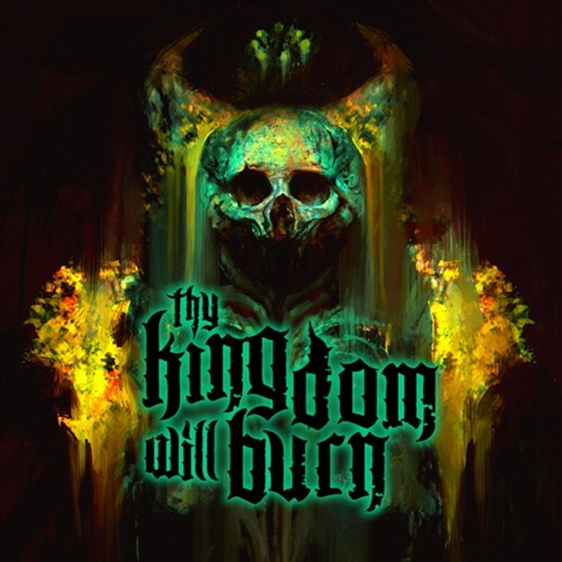 Thy Kingdom Will Burn/Product Detail/Metal