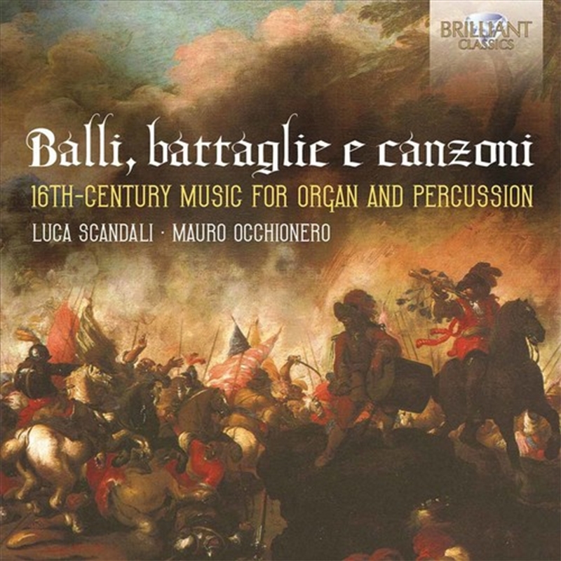 Balli Battaglie E Canzoni: Italian Music Between/Product Detail/Classical