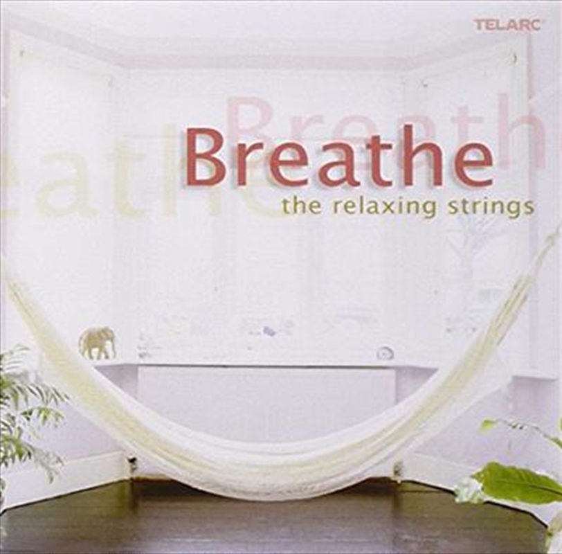 Breathe: The Relaxing Strings/Product Detail/Jazz