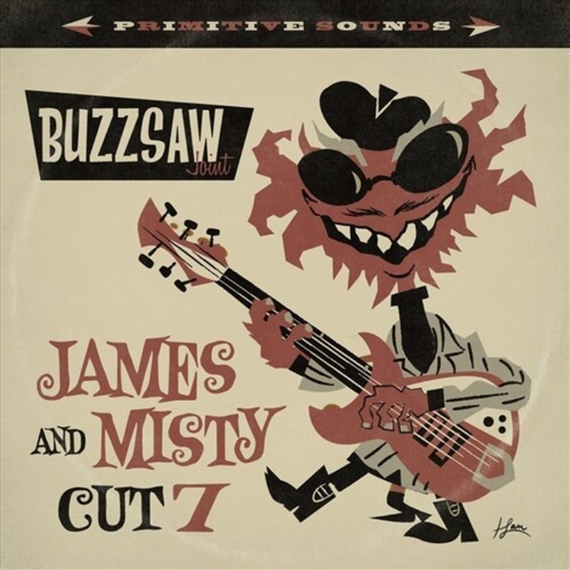 Buzzsaw Joint: James & Misty - Cut 7 (Various Artists)/Product Detail/Rock/Pop