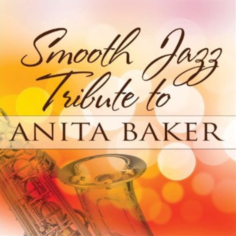 Smooth Jazz Tribute To Anita Baker/Product Detail/R&B