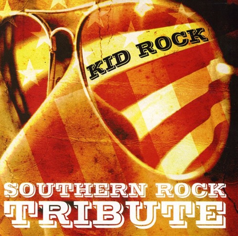 Kid Rock Southern Rock Tribute/Product Detail/Jazz