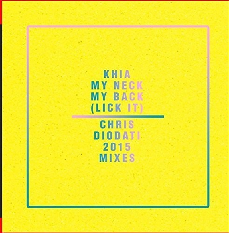 My Neck My Back (Lick It) - Chris Diodati 2015 Mix/Product Detail/Rap