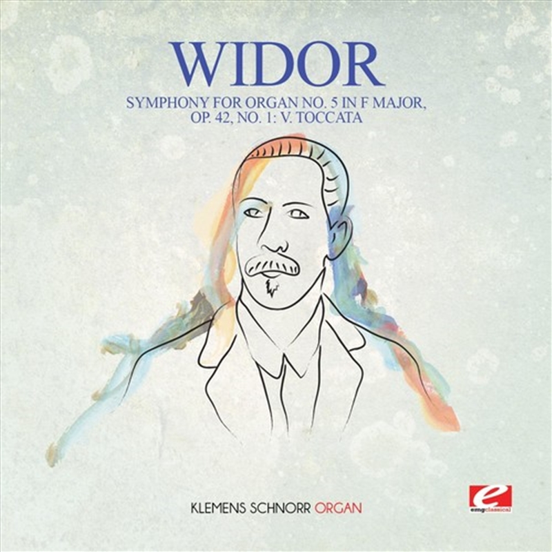 Symphony For Organ No. 5 In F Major Op. 42 No. 1/Product Detail/Classical