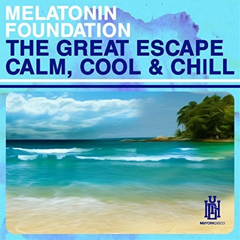 Great Escape - Calm, Cool & Chill/Product Detail/Dance