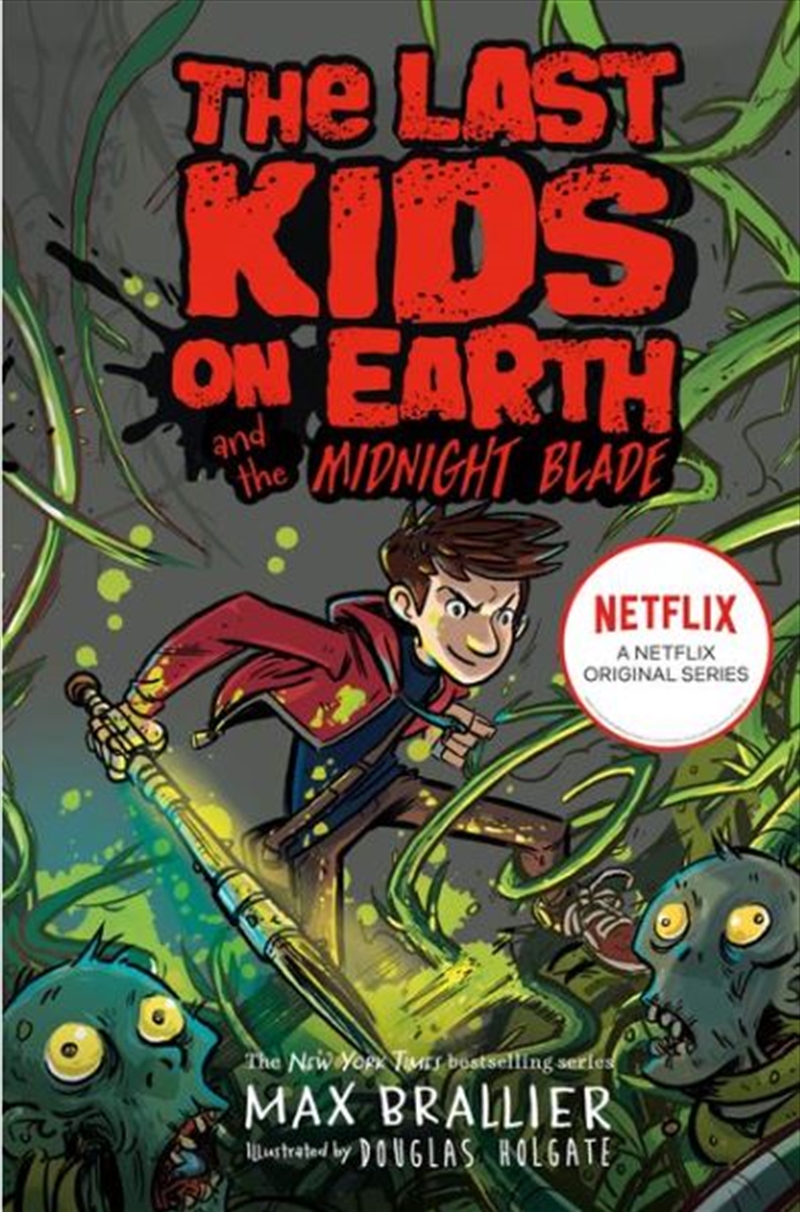 The Last Kids On Earth And The Midnight Blade/Product Detail/Childrens Fiction Books